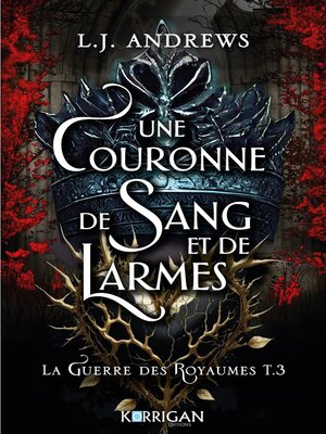 cover image of Une couronne de sang et de larmes
